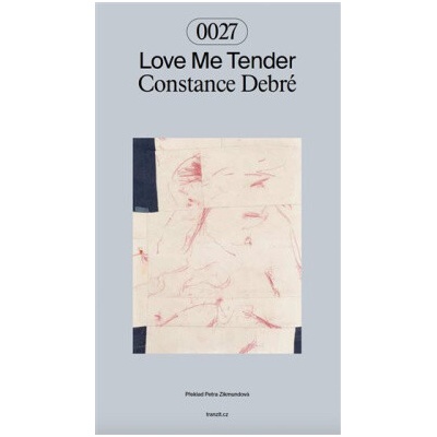 Love Me Tender - Constance Debre