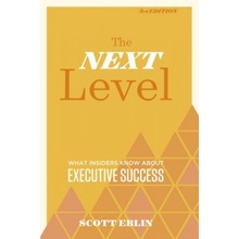 Next Level - What Insiders Know About Executive Success Eblin ScottPevná vazba