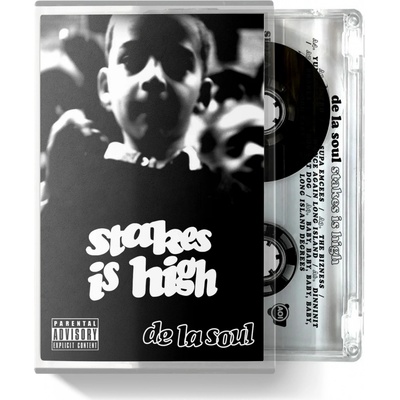 De La Soul, Stakes is High, Kazeta