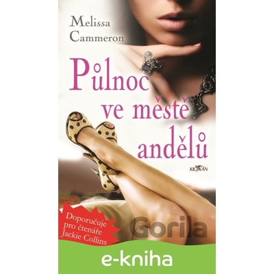 Půlnoc ve městě andělů - Melissa Cameron CZ