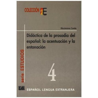 Coleción E: Didáctica de la prosodia del espanol