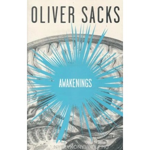 Awakenings | Oliver W. Sacks (ISBN: 9780375704055)