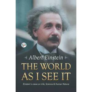World as I See it | Einstein Albert Einstein (ISBN: 9789388118125)