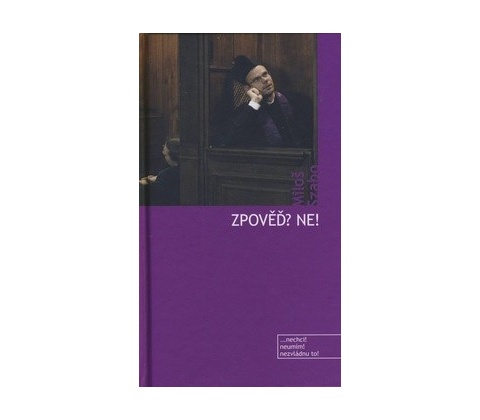 Zpověď? Ne!