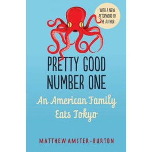 Pretty Good Number One | Matthew Amster-Burton (ISBN: 9780983162988)