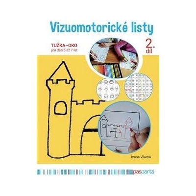 Vizuomotorické listy,2. díl - Ivana Vlková