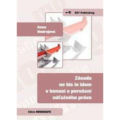 Zásada ne bis idem v konání o porušení súťažného práva
