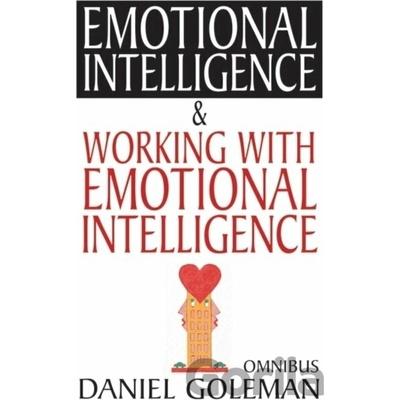 Emotional Intelligence & Working with EI - Goleman, D.
