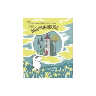 Curious Explorer's Guide to the Moominhouse | Tove Jansson