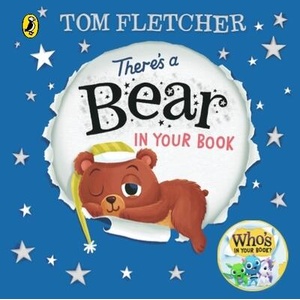 There's a Bear in Your Book | Tom Fletcher (ISBN: 9780241466643)