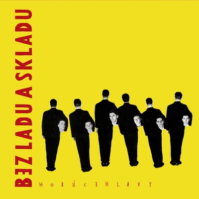 Bez ladu a skladu - Horúce hlavy LP