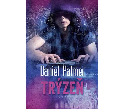 Trýzeň - Daniel Palmer