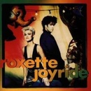 Roxette - Joyride CD