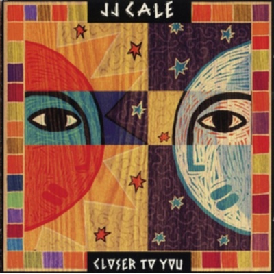 CALE, J.J. - CLOSER TO YOU CD
