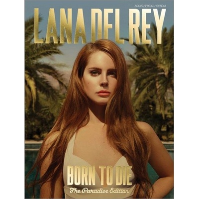 Laná Del Rey Born to Die The Paradise Edition