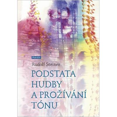 Podstata hudby a prožívání tónu
