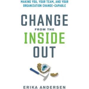 Change from the Inside Out | Andersen, Erika (ISBN: 9781523000395)