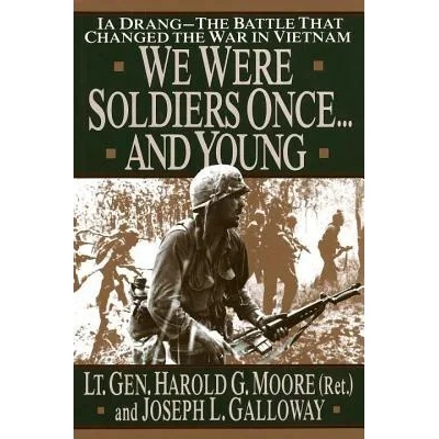 We Were Soldiers Once. . . and Young | Harold G. Moore, Joseph L. Galloway