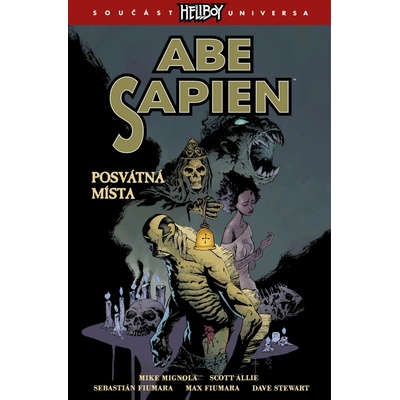 Abe Sapien 5 - Posvátná místa - Mike Mignola