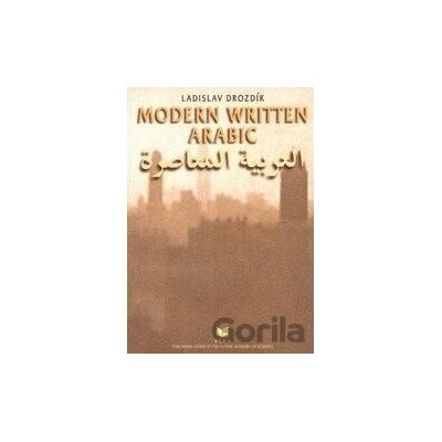 Modern written Arabic - Ladislav Drozdik