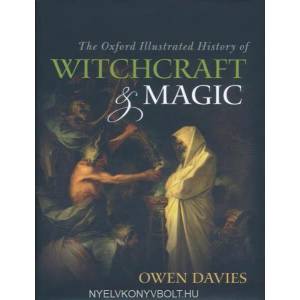 Oxford Illustrated History of Witchcraft and Magic | Owen Davies (2017)
