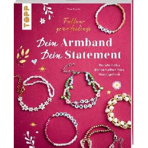 Dein Armband - Dein Statement | Tina Kurrle (ISBN: 9783735854018)