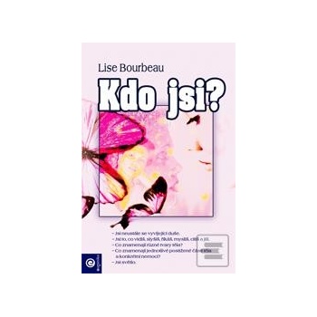 Kdo jsi? - Bourbeau Lise