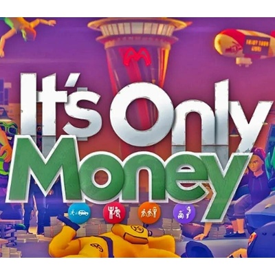 It's Only Money