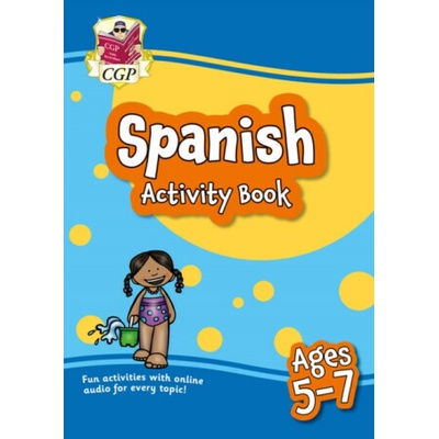 Spanish Activity Book for Ages 5-7 (with Online Audio) - CGP Books