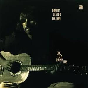 Robert Lester Folsom - Ode To A Rainy Day: Archives 1972-1975 (Blue Coloured) (LP) (0840526502721)