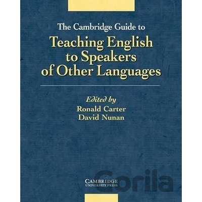 Cambridge Guide to Teaching English to Speakers of Other Languages Carter Ronald