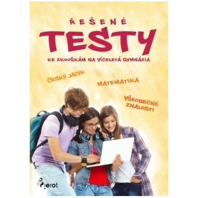 Řešené testy ke zkouškám na víceletá gymnázia - Petr Šulc