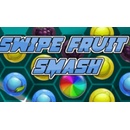 Swipe Fruit Smash