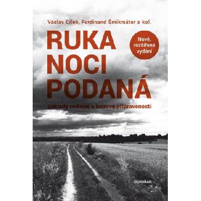 Ruka noci podaná - Základy rodinné a krizové připravenosti