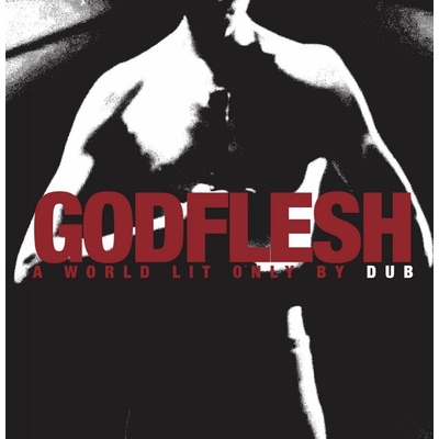 Godflesh World Lit Only By Dub LP