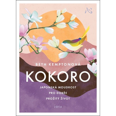 Kokoro - Japonská modrost pro dobře prožitý život - Beth Kempton