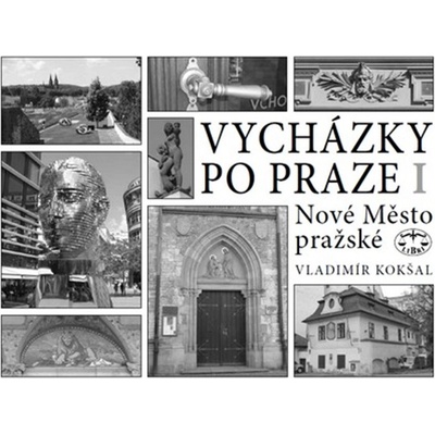 Libri Vycházky po Praze I Nové Město pražské