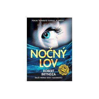 Nočný lov Robert Bryndza