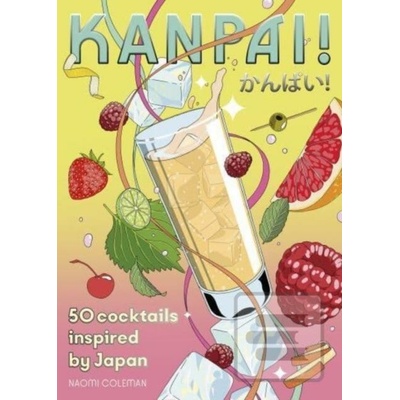 Kanpai! - Naomi Coleman