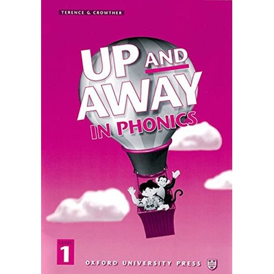 Up and Away in Phonics 1 Book - CROWTHER, T.