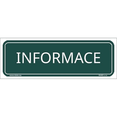 DUKO INFORMACE tabulka zelená Formát: 200 x 70 mm, Materiál: plast 1 mm, samolepící vinylová fólie