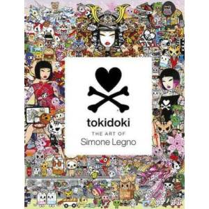 Tokidoki: The Art of Simone Legno | Legno, Simone (ISBN: 9781419757112)