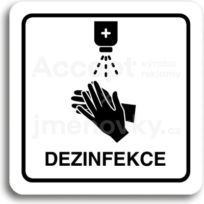 ACCEPT Piktogram dezinfekce - bílá tabulka - černý tisk