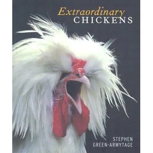 Extraordinary Chickens | Stephen Green-Armytage (2003)