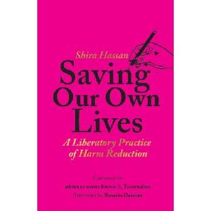 Saving Our Own Lives | Shira Hassan (ISBN: 9781642598414)