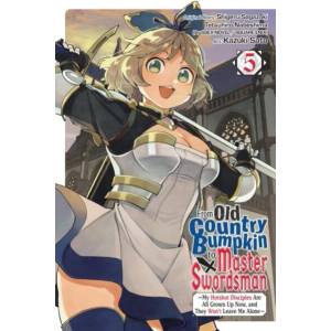 From Old Country Bumpkin to Master Swordsman, Vol. 5 (ISBN: 9798855415056)