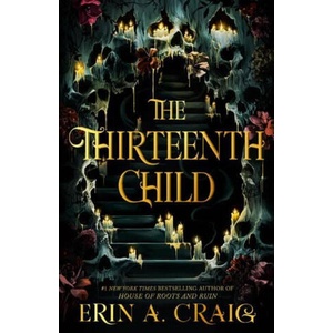 The Thirteenth Child | Erin A. Craig (ISBN: 9780861549696)