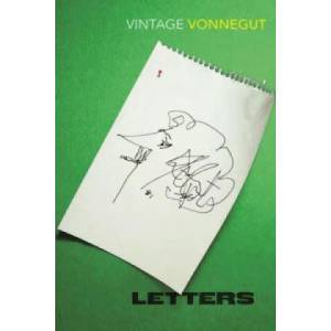 Kurt Vonnegut: Letters | Kurt Vonnegut (2014)