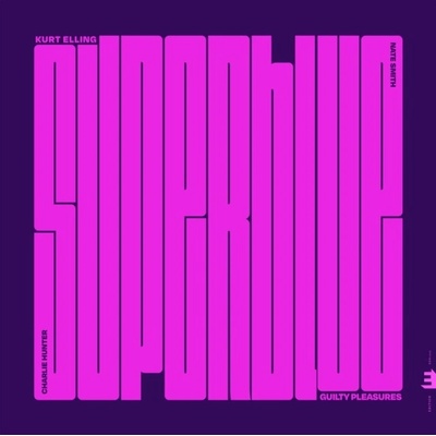 ELLING, KURT -& CHARLIE H - SUPERBLUE - GUILTY PLEASURES 1 LP