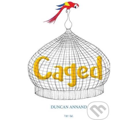 Caged - Duncan Annand